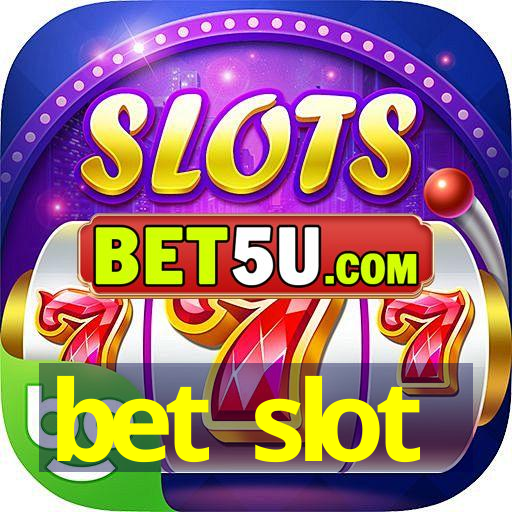 bet slot